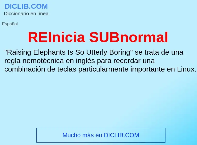 ¿Qué es REInicia SUBnormal? - significado y definición