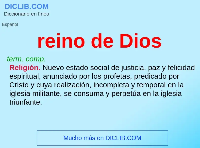 Was ist reino de Dios - Definition