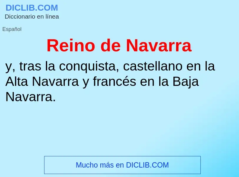 What is Reino de Navarra - meaning and definition