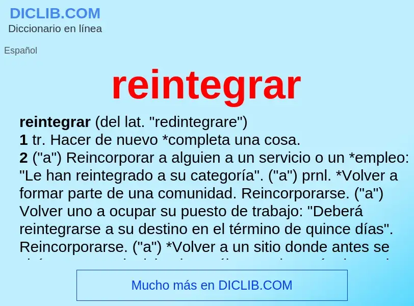 O que é reintegrar - definição, significado, conceito