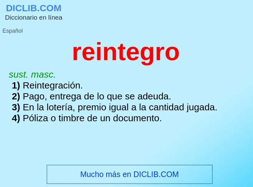 ¿Qué es reintegro? - significado y definición