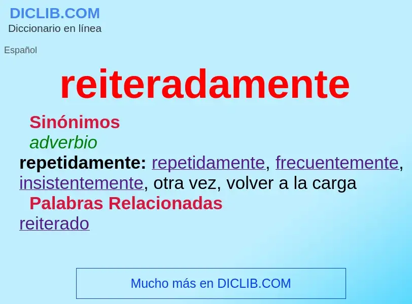 What is reiteradamente - definition