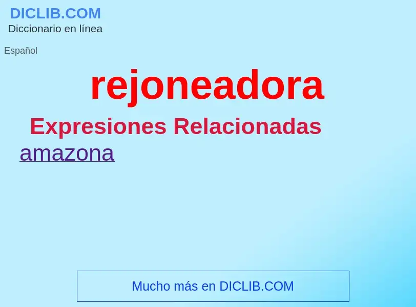 What is rejoneadora - definition