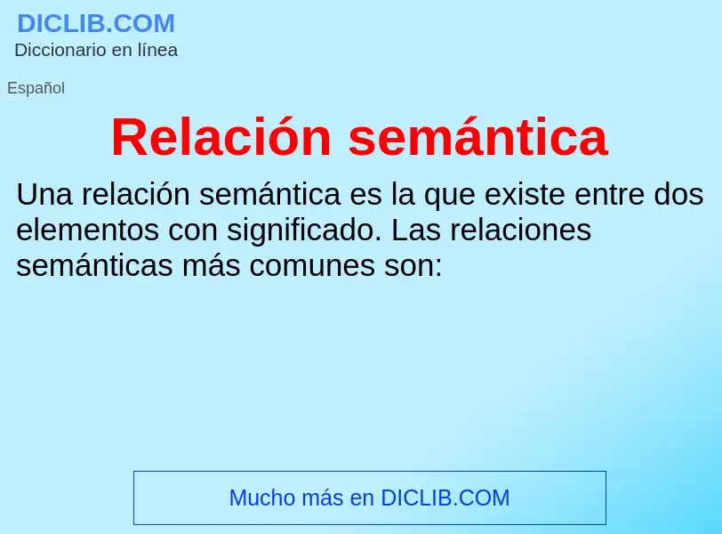 ¿Qué es Relación semántica? - significado y definición