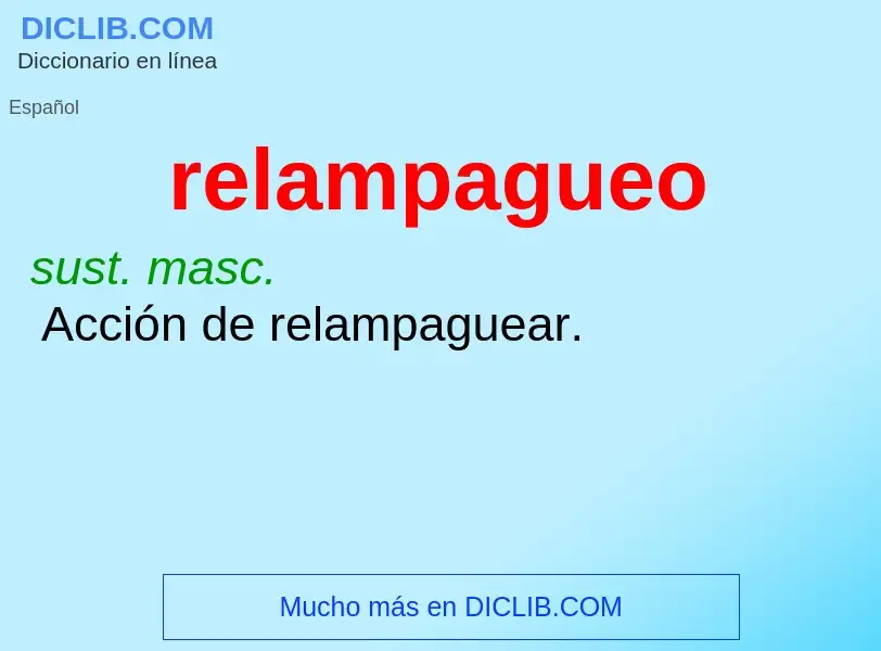 ¿Qué es relampagueo? - significado y definición