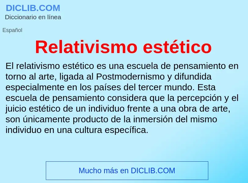 ¿Qué es Relativismo estético? - significado y definición