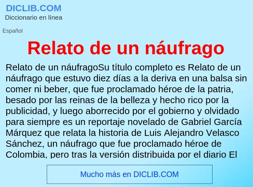 What is Relato de un náufrago - meaning and definition