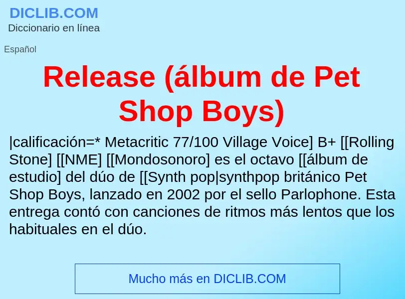 Che cos'è Release (álbum de Pet Shop Boys) - definizione