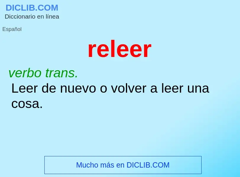 What is releer - meaning and definition