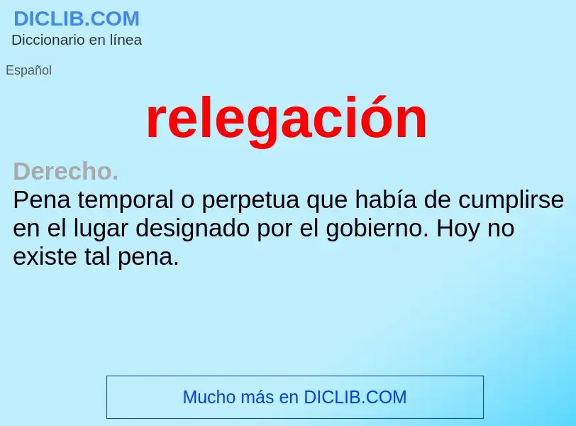 What is relegación - meaning and definition