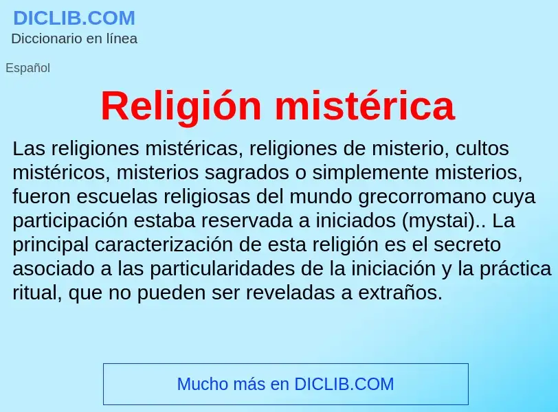 ¿Qué es Religión mistérica? - significado y definición