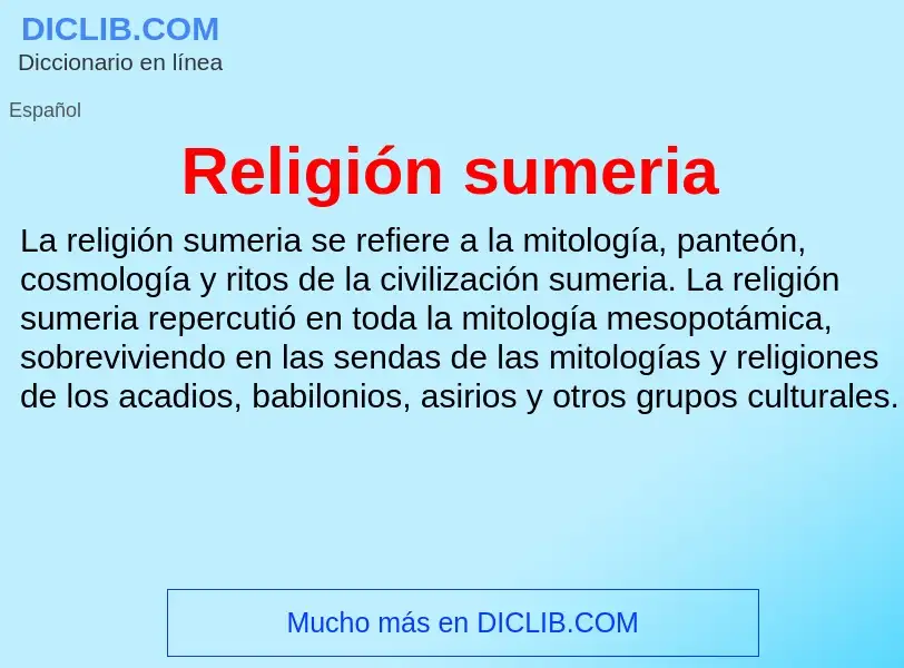 ¿Qué es Religión sumeria? - significado y definición