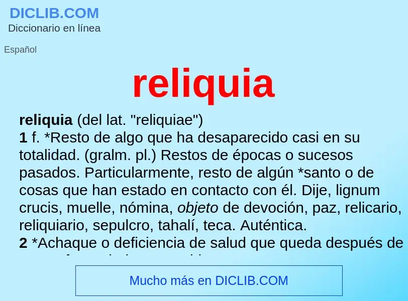 What is reliquia - definition