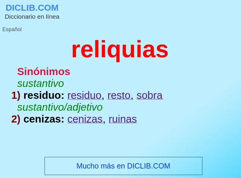 ¿Qué es reliquias? - significado y definición