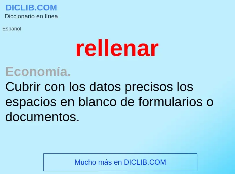 What is rellenar - definition