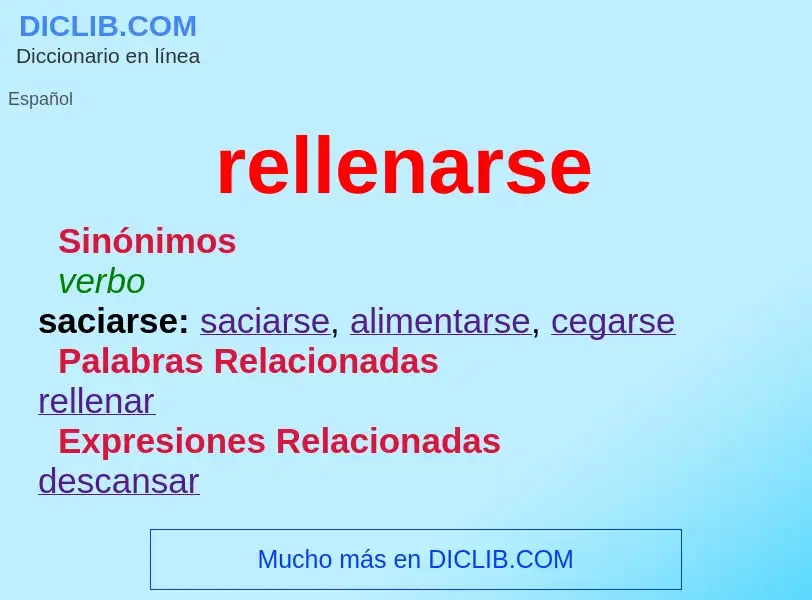 What is rellenarse - definition