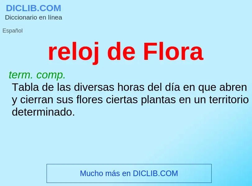 What is reloj de Flora - meaning and definition