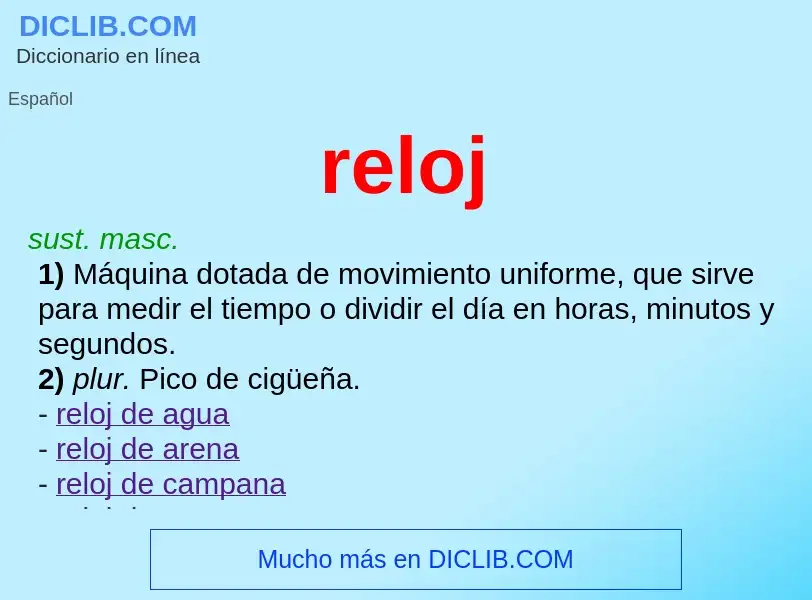O que é reloj - definição, significado, conceito