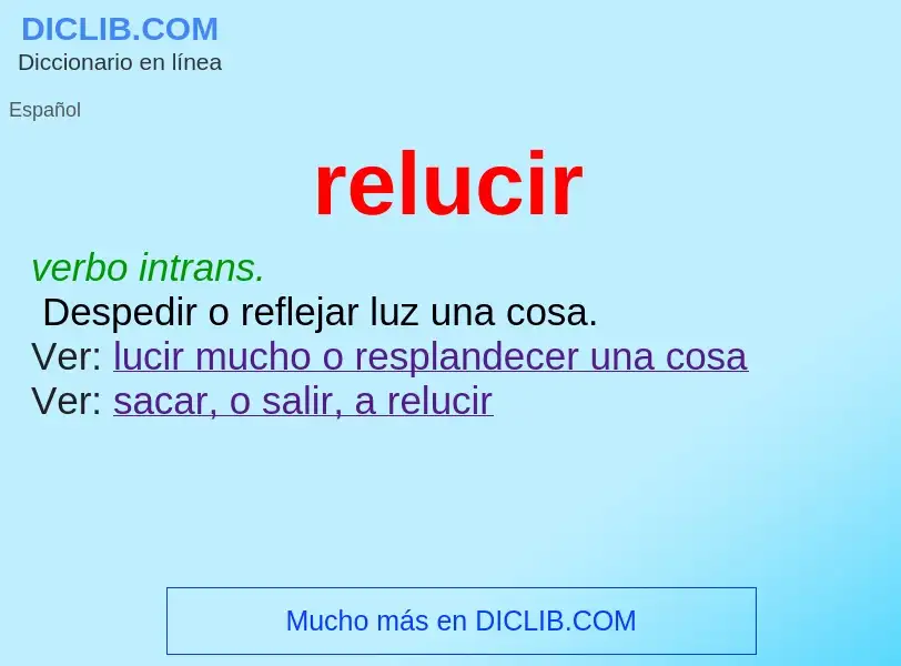 What is relucir - meaning and definition