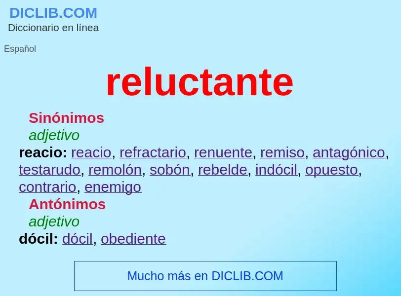 O que é reluctante - definição, significado, conceito