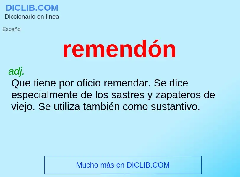 Wat is remendón - definition