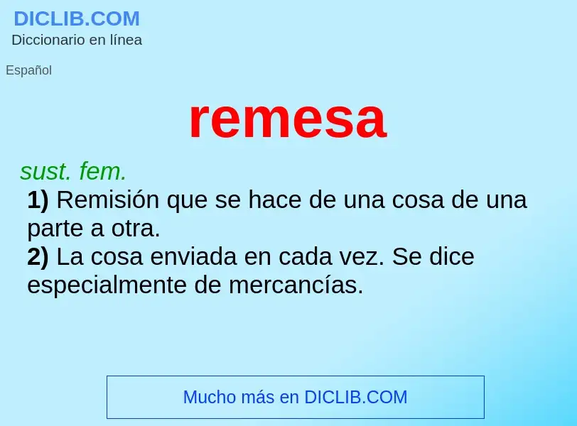 O que é remesa - definição, significado, conceito