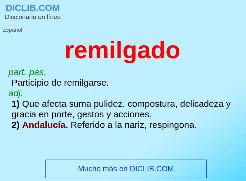 ¿Qué es remilgado? - significado y definición