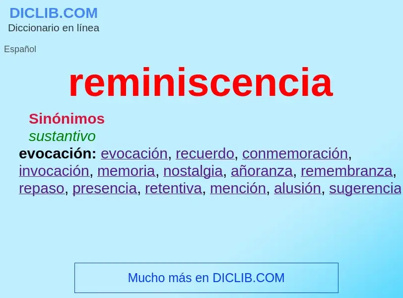 O que é reminiscencia - definição, significado, conceito