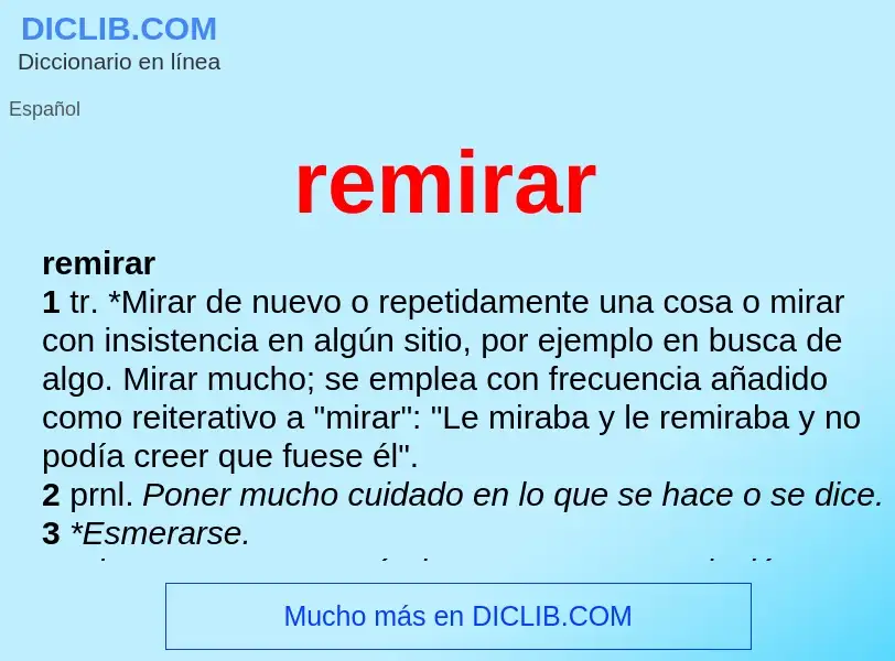 O que é remirar - definição, significado, conceito