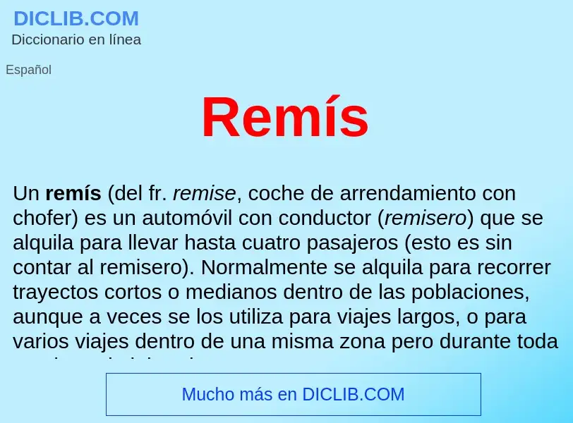 ¿Qué es Remís ? - significado y definición