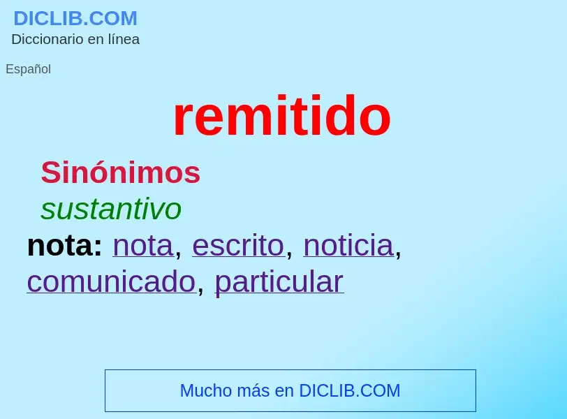 Wat is remitido - definition