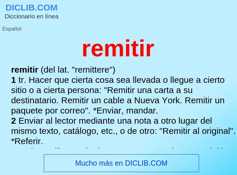 O que é remitir - definição, significado, conceito