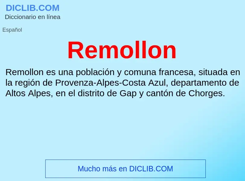 Was ist Remollon - Definition