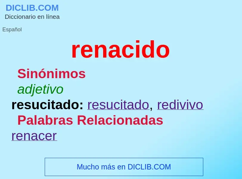 ¿Qué es renacido? - significado y definición