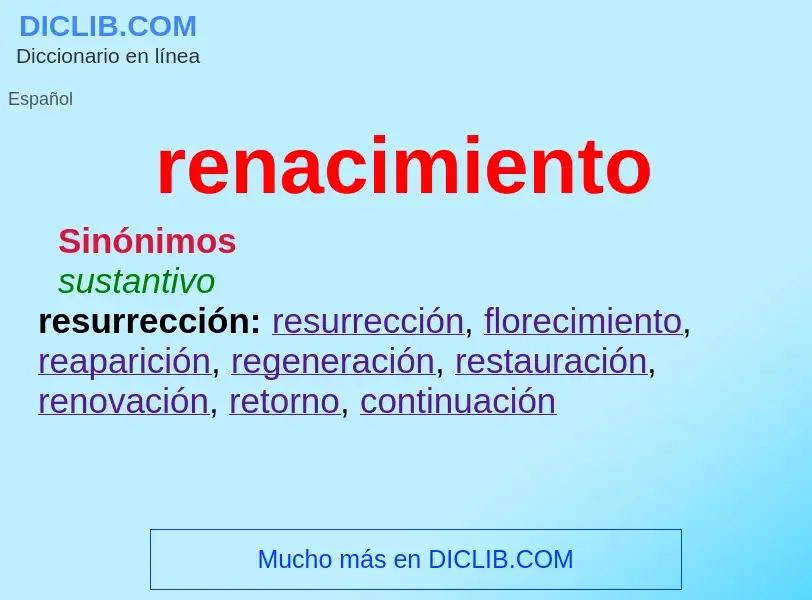 What is renacimiento - meaning and definition