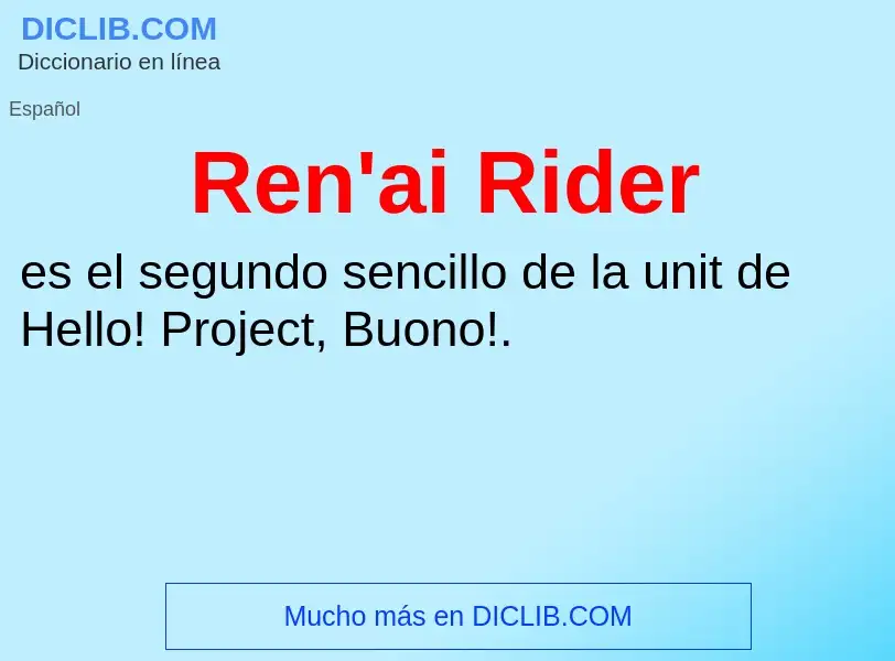 ¿Qué es Ren'ai Rider? - significado y definición