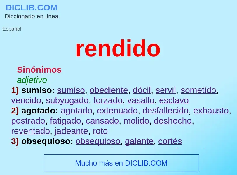 ¿Qué es rendido? - significado y definición