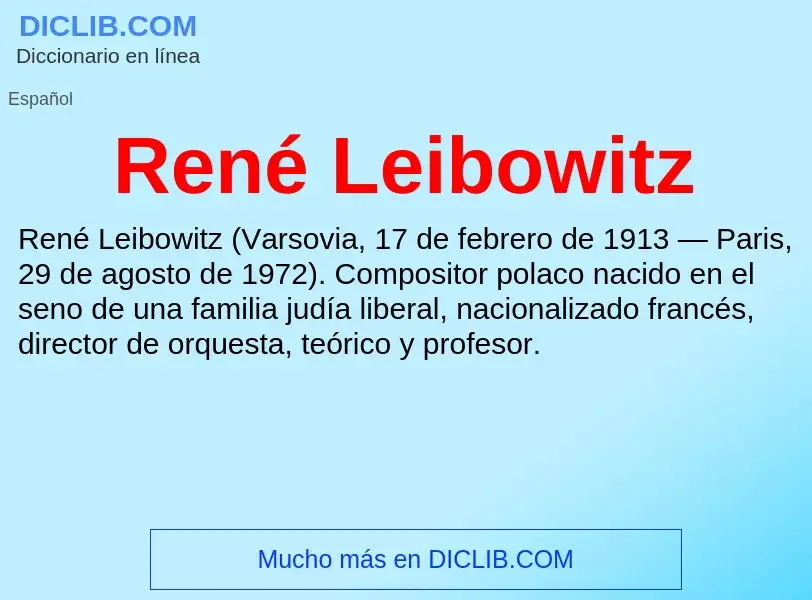 Che cos'è René Leibowitz - definizione