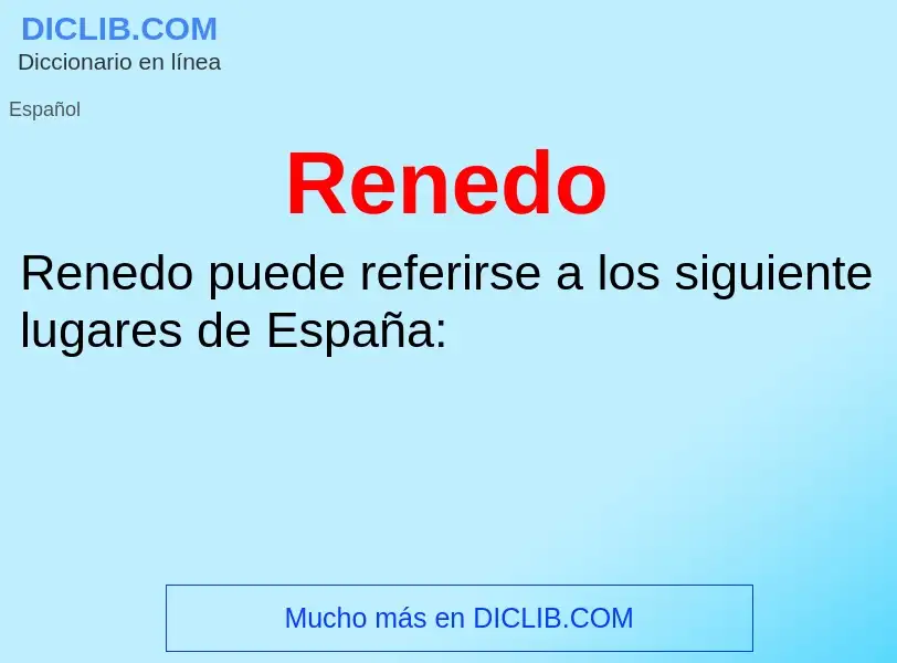 ¿Qué es Renedo? - significado y definición