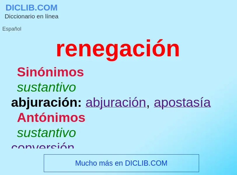 What is renegación - meaning and definition