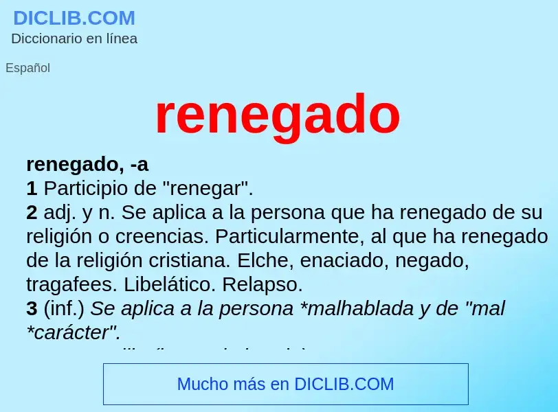 Was ist renegado - Definition