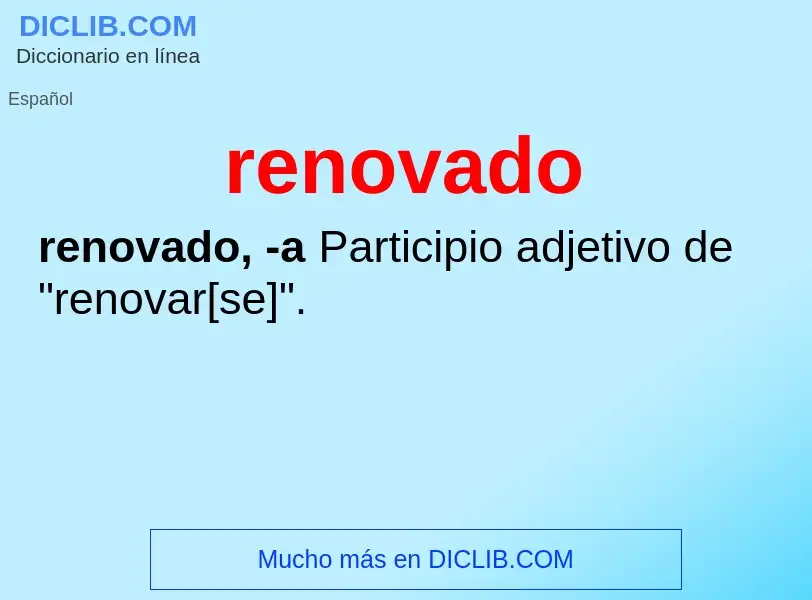 O que é renovado - definição, significado, conceito