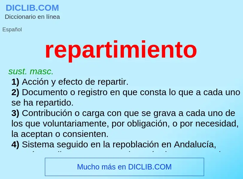 What is repartimiento - meaning and definition