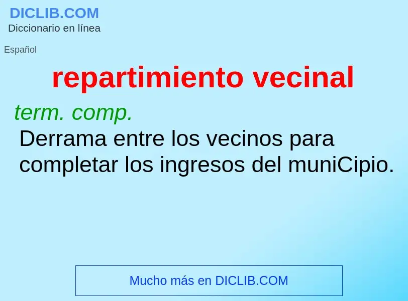 What is repartimiento vecinal - definition