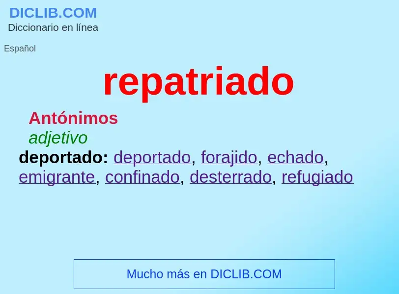 O que é repatriado - definição, significado, conceito