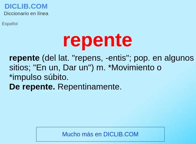 What is repente - meaning and definition