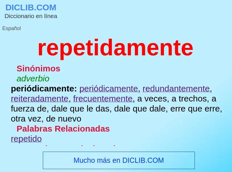 What is repetidamente - definition