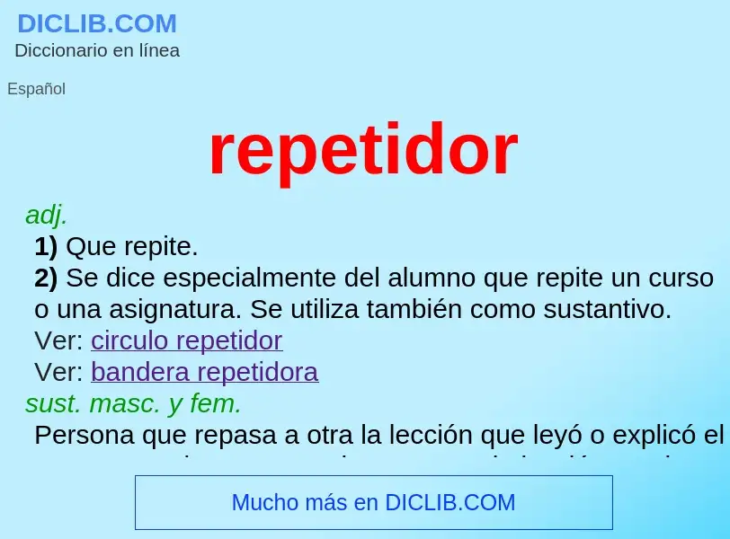 ¿Qué es repetidor? - significado y definición