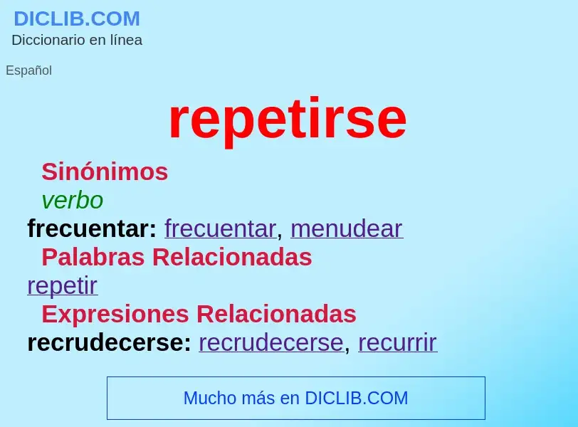 What is repetirse - definition