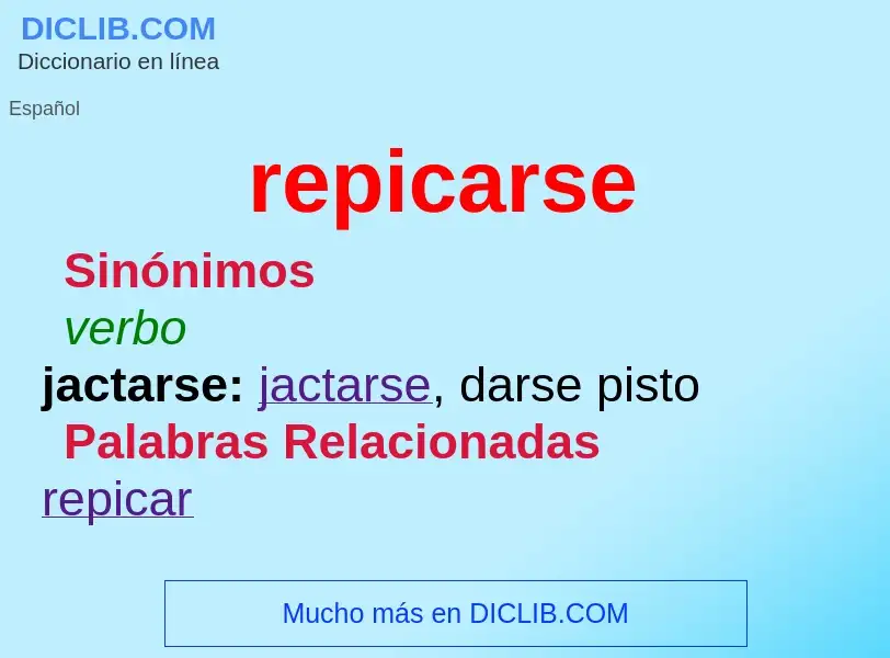 ¿Qué es repicarse? - significado y definición